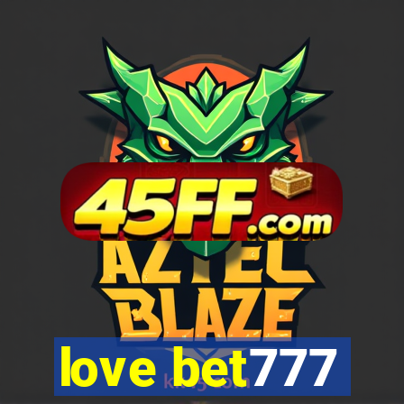 love bet777